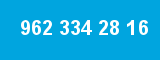962 334 28 16 962 334 28 16